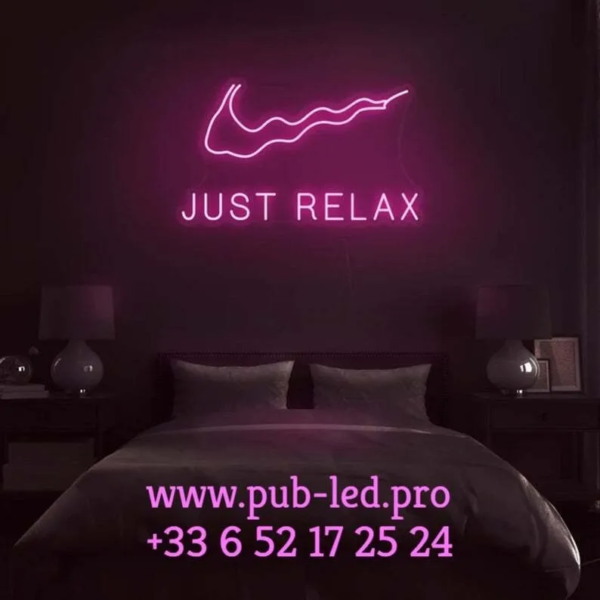 ENSEIGNE LUMINEUSE LED “JUST RELAX” - FORMAT 30 À 70 CM – Image 3