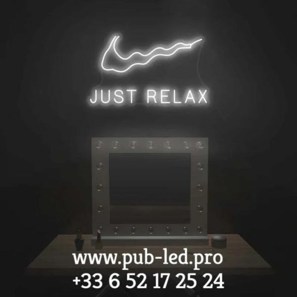ENSEIGNE LUMINEUSE LED “JUST RELAX” - FORMAT 30 À 70 CM – Image 2